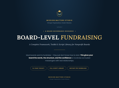 Digital cover page for a nonprofit fundraising resource titled "Board-Level Fundraising" by Mission Matters Studio, shown on a dark navy background with gold and white text and a small crest logo at the top.