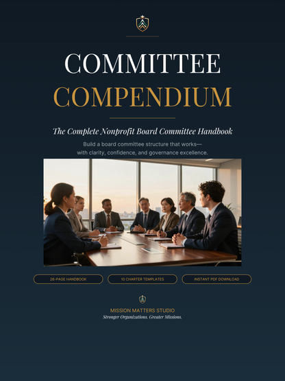 Book cover for 'Committee Compendium: The Complete Nonprofit Board Committee Handbook' by Mission Matters Studio, featuring a dark navy background with gold and white typography and a central photo of a board meeting.