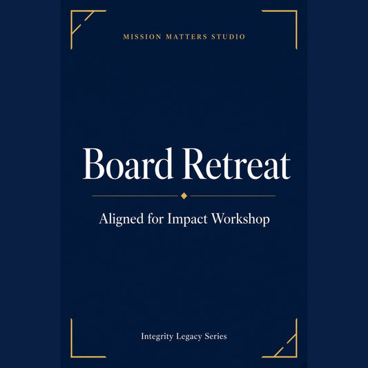 A book or workshop guide cover titled 'Board Retreat: Aligned for Impact Workshop' by Mission Matters Studio, featuring a dark navy blue background with white serif text and gold decorative corner accents.