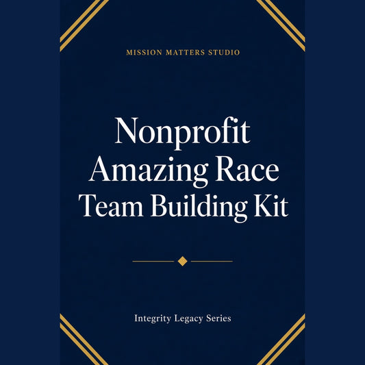 A book or kit cover design with a dark navy background and gold decorative corner lines. Large white text reads 'Nonprofit Amazing Race Team Building Kit,' with smaller text 'Mission Matters Studio' at the top and 'Integrity Legacy Series' at the bottom.
