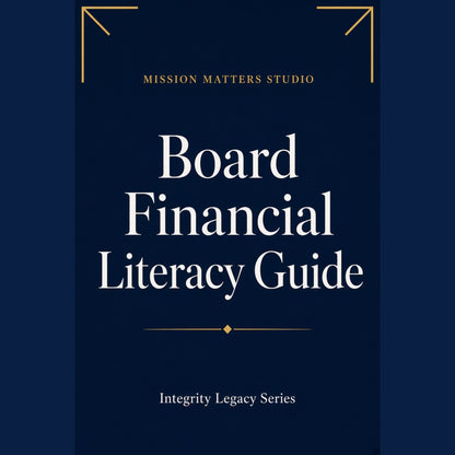 A book cover for the 'Board Financial Literacy Guide' by Mission Matters Studio, featuring a dark navy blue background with white serif text and gold decorative accents.