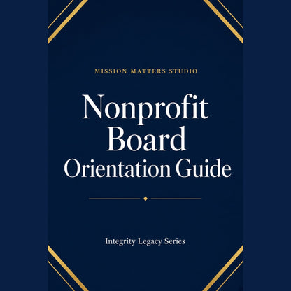 A book cover for the 'Nonprofit Board Orientation Guide' by Mission Matters Studio, featuring a dark navy blue background with gold geometric corner accents and white text.