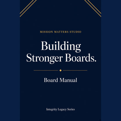 The front cover of the 'Building Stronger Boards. Board Manual' from Mission Matters Studio, featuring a dark navy blue background with white and gold typography and decorative gold lines.