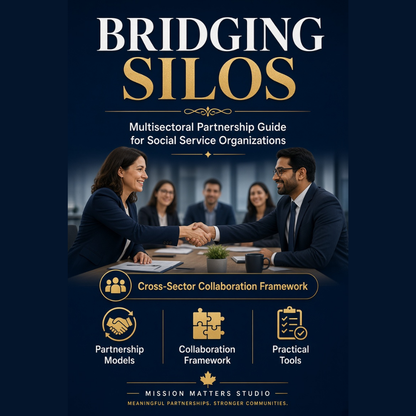 A book or guide cover titled "BRIDGING SILOS" with the subtitle "Multisectoral Partnership Guide for Social Service Organizations." The cover features a dark navy background, large white and gold title text, and a central photo of two professionals shaking hands at a table with other people in the background.