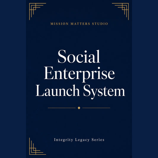 A book or digital cover design with a dark navy background, large white serif text reading 'Social Enterprise Launch System,' smaller white text 'Mission Matters Studio' at the top, and gold decorative corner accents and line details.