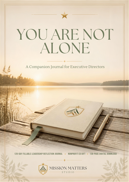 you are not alone journal for executive directors to decompress, a therapeutic tool.  Mission matters studio.com